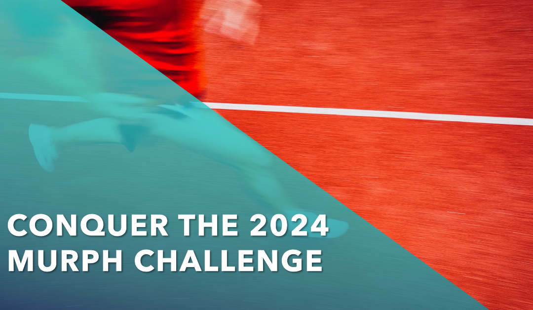Conquer the 2024 Murph Challenge: Essential Training Tips for Peak Performance